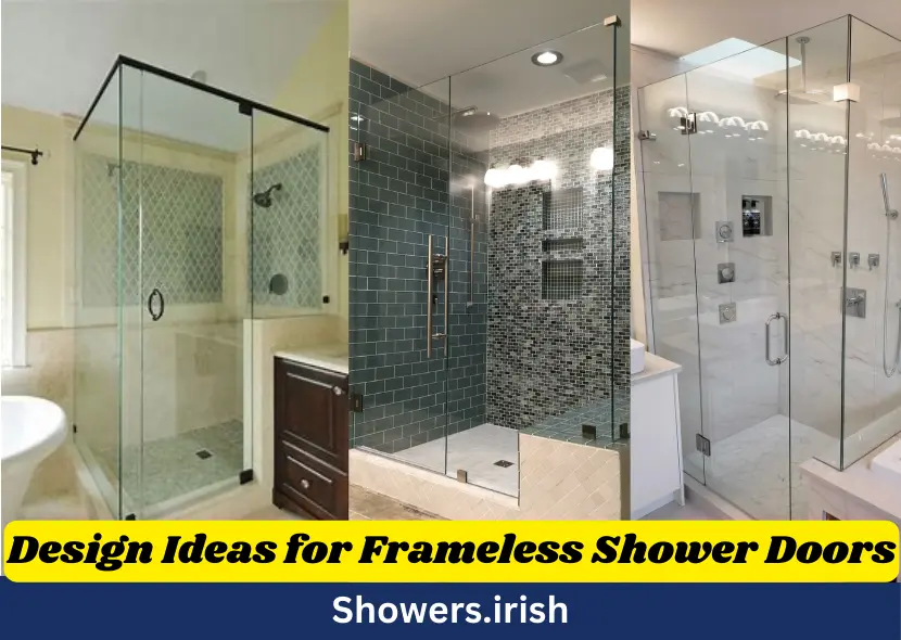 Design Ideas for Frameless Shower Doors