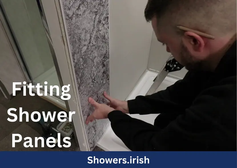 Fitting Shower Panels