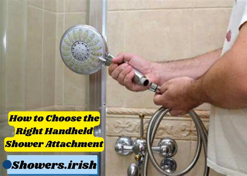 How to Choose the Right Handheld Shower Attachment