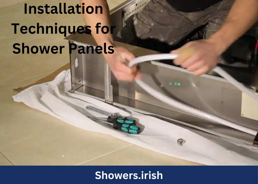 Installation Techniques for Shower Panels