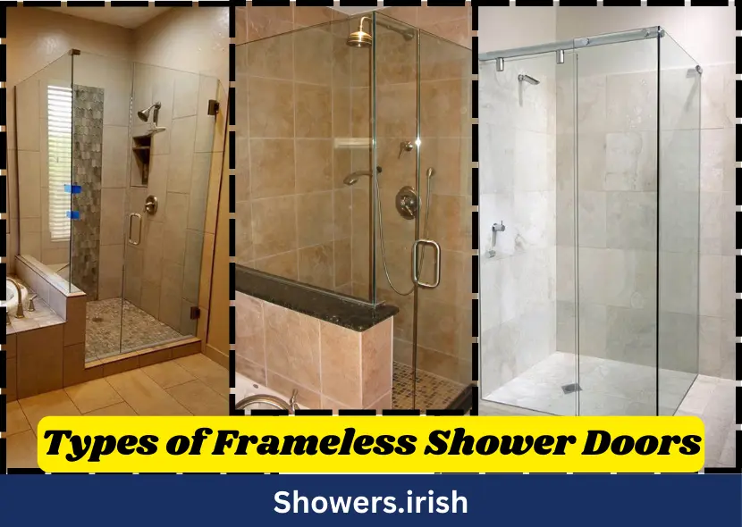 Types of Frameless Shower Doors