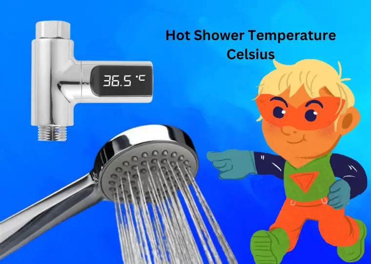 Hot Shower Temperature Celsius Finding the Perfect Balance for Comfort and Safety